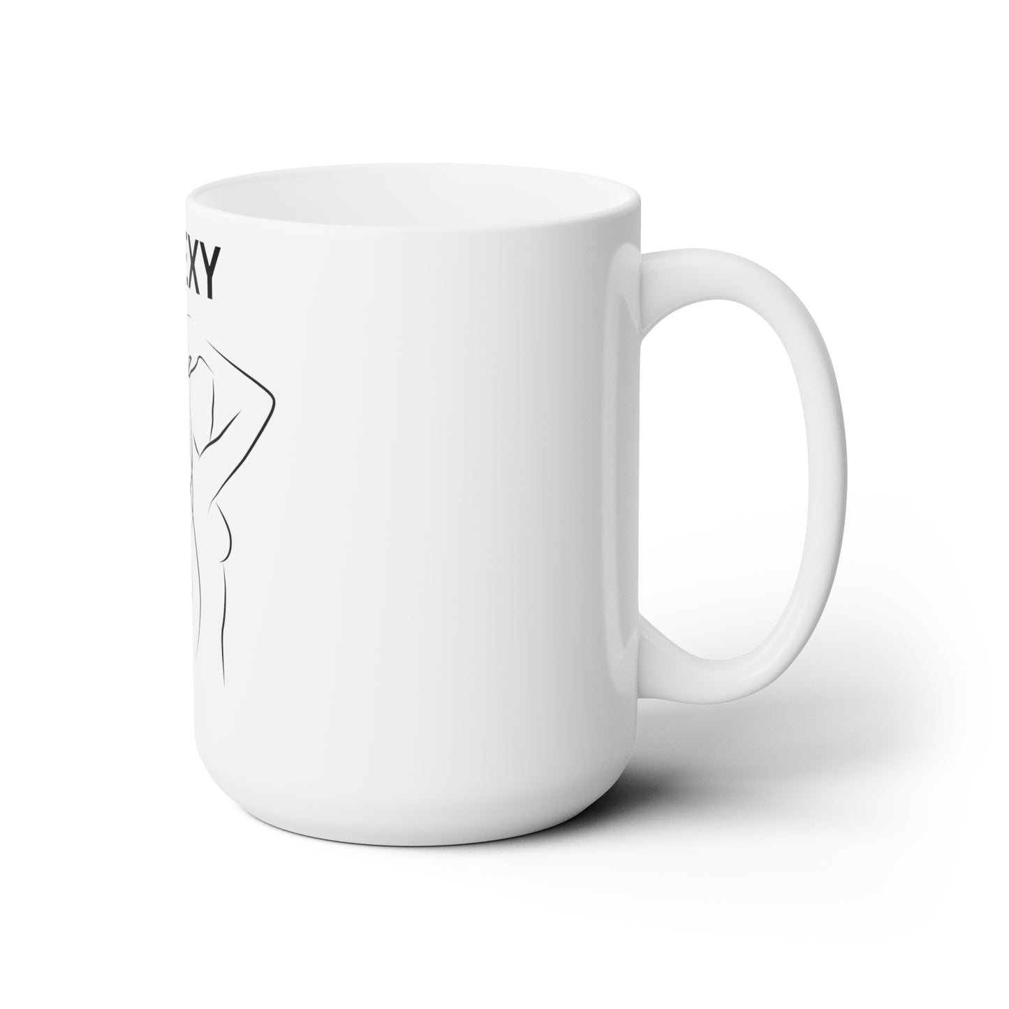 BE SEXY Ceramic Mug 15oz