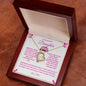 To My Beautiful Daughter Forever Love Necklace ( Barbie Enhancements )