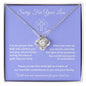 Sorry For Your Loss Love Knot Necklace