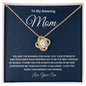 To My Amazing Mom Love Knot Necklace For A Special Mom