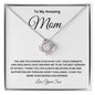 To My Amazing Mom Love Knot Necklace Happy Mother's Day
