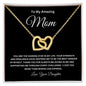 To My Amazing Mom Interlocking Hearts Necklace