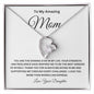 To My Amazing Mom Forever Love Necklace A Special Mom