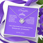To My  Beautiful Daughter Love Knot Necklace
