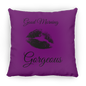 Good Morning (1) ZP18 Large Square Pillow