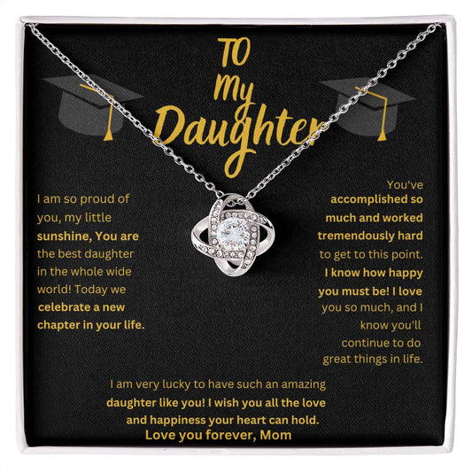 To My Daughter Congratulations!